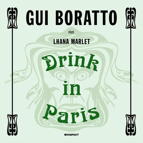 Gui Boratto - Drink In Paris [KOMPAKT468]